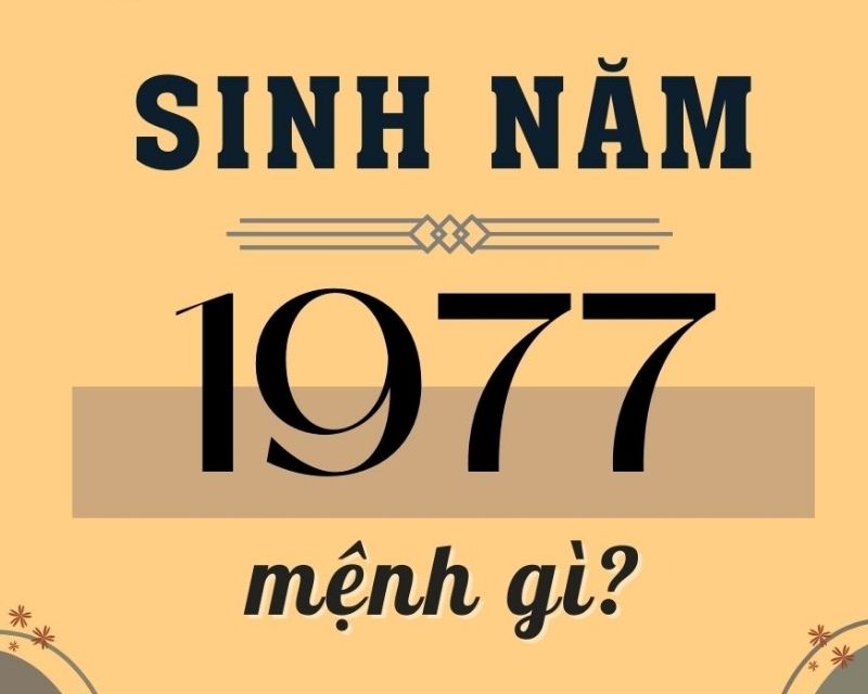 sinh-nam-1977-tuoi-gi-2