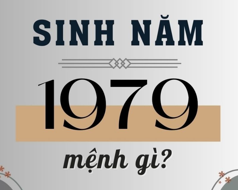 sinh-nam-1979-tuoi-gi-1