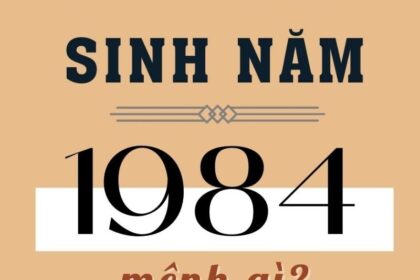 sinh-nam-1984-tuoi-gi