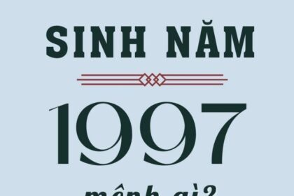 sinh-nam-1997-tuoi-gi