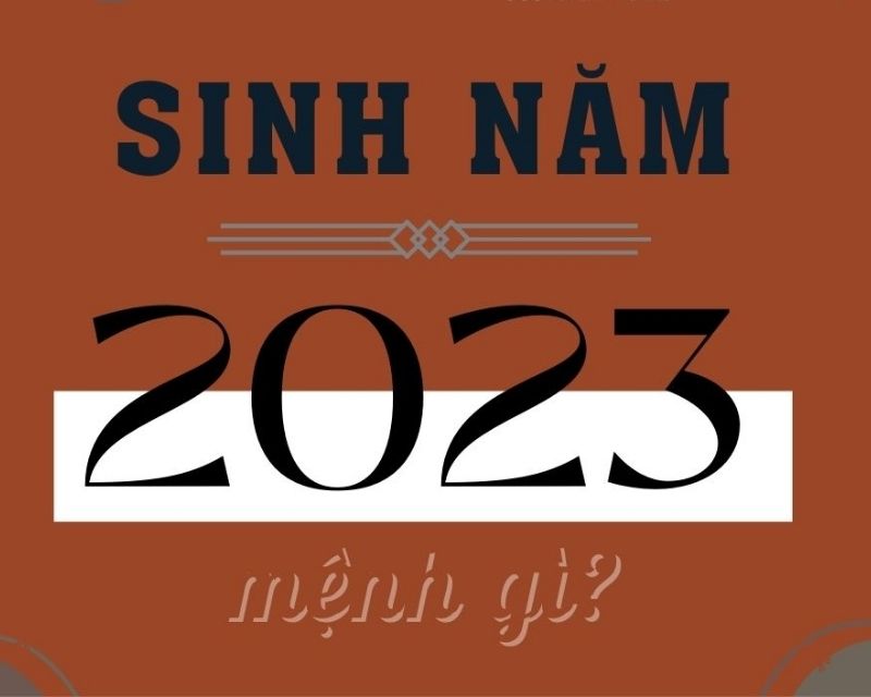 sinh-nam-2023-tuoi-gi-1